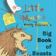 Little Mouse's Big Books of Beasts by Emily Gravett