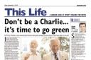 Don’t be a Charlie...it’s time to go green