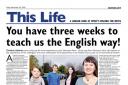 You have three weeks to teach us the English way!