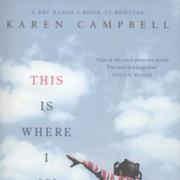 This is where I now by Karen Campbell